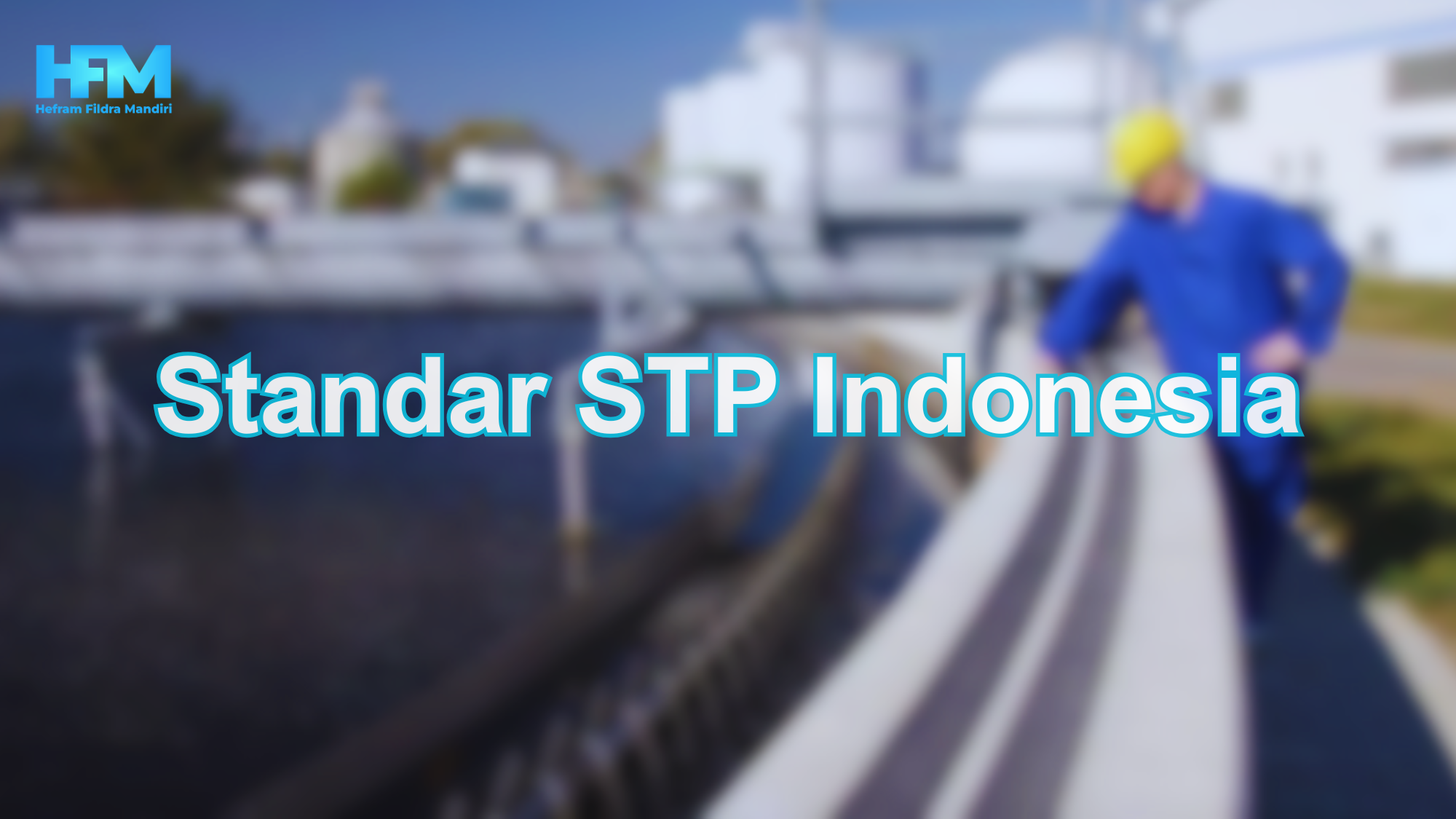 Standar STP Indonesia - Konsultan Project Pengolahan